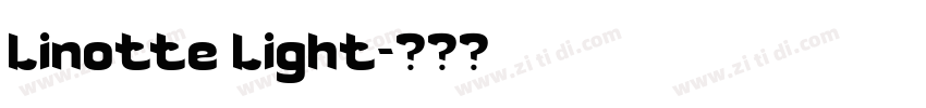 Linotte Light字体转换